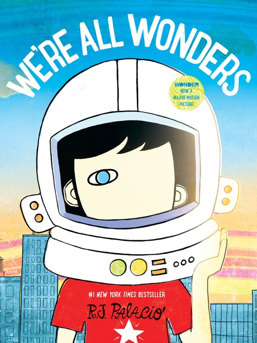 Title details for We're All Wonders by R. J. Palacio - Wait list